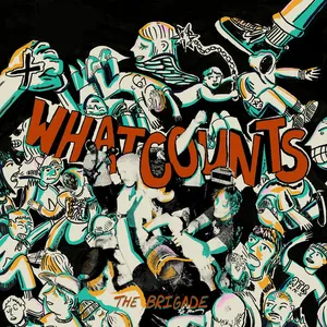 What Counts - The Brigade