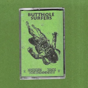 Butthole Surfers - After the Astronaut