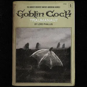Goblin Cock - Traumanaut