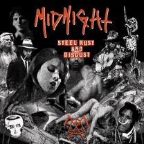 MIDNIGHT - Steel, Rust and Disgust