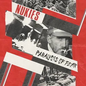 Nukies - Paralysis of fear