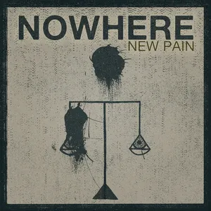NOWHERE - New Pain