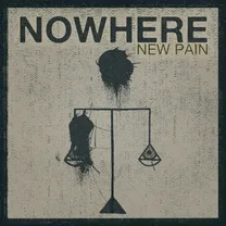 NOWHERE - New Pain