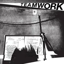 Team Work - Somebody's Gotta Do It