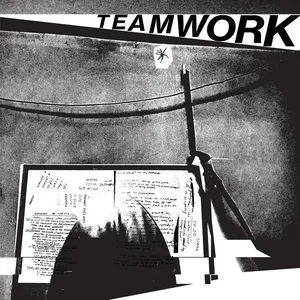 Team Work - Somebody's Gotta Do It