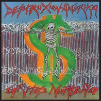 DESTRUXION AMERICA - GRITOS NORTEÑO