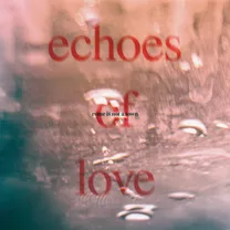 rome is not a town - echoes of love