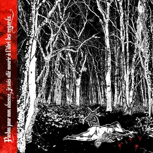 L'Idylle - Pardon pour mon absence, je suis allé mourir à l'abri des regards