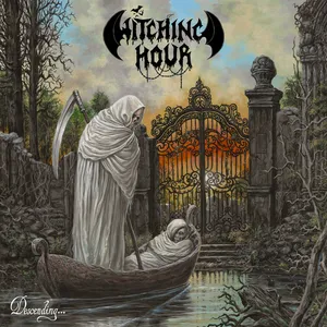 Witching Hour - Descending … Where Time Has Ceased To Exist