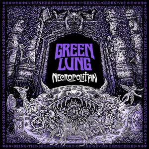 GREEN LUNG - Necropolitan