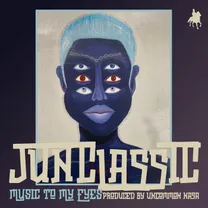 junclassic - Music to My Eyes