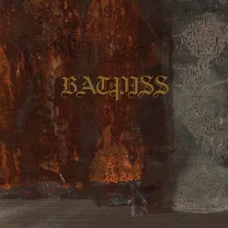 BATPISS - There's A Place In My Mind Where We All Burn Alive