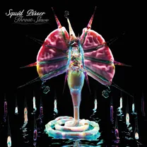 Squid Pisser - Throat Slave
