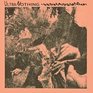 UltraNothing - UltraNothing s/t E.P.