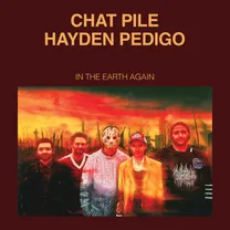 Chatpile - In The Earth Again