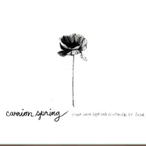 Carrion Spring - THOSE WE'VE LOST AND CONTINUE TO LOSE