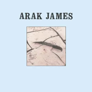 Arak James - West Of Around