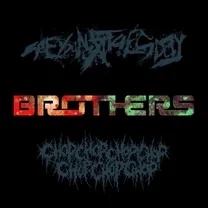 See You Next Tuesday & Chop [x7] - Brothers