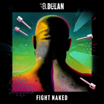 B Dolan - Fight Naked