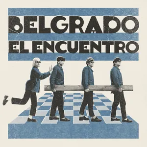 Belgrado - El Encuentro