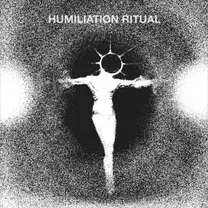 COCKRING / All Beat Up - HUMILIATION RITUAL