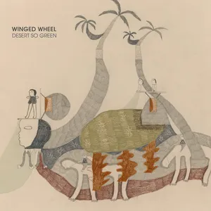 Winged Wheel  - Desert So Green