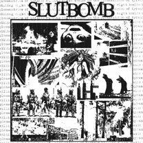 SlutBomb - SlutBomb