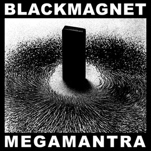 Black Magnet - Megamantra