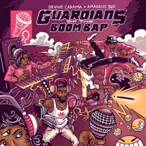 Amadeus360 & Devine Carama - Guardians of the Boom Bap
