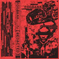 FOGBANK - [REDACTED]