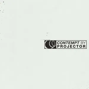 PROJECTOR - Contempt