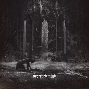 Scorched Mind - Embracing The Dying Sun