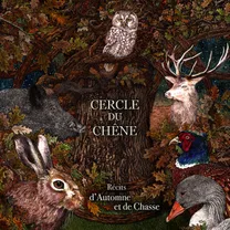 Cercle du Chêne - Récits d'Automne et de Chasse