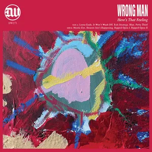 Wrong Man - Here's That Feeling