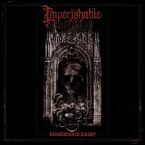 Imperishable - Revelation In Purity