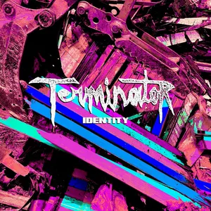 Rebirth Records - Terminator "Identity"