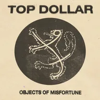 Top Dollar - Objects of Misfortune