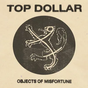 Top Dollar - Objects of Misfortune