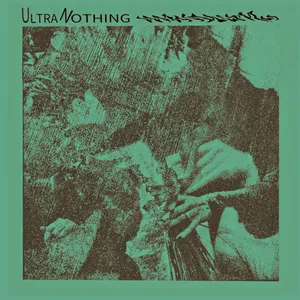 UltraNothing - UltraNothing s/t E.P.