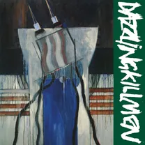 Dazzling Killmen - Dig Out The Switch