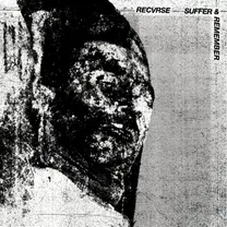 RECVRSE - SUFFER & REMEMBER