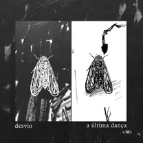 desvio - a última dança