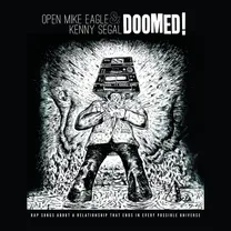 Open Mike Eagle & Kenny Segal - DOOMED!