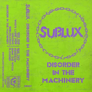Sublux - Disorder in the Machinery